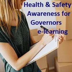Health & Safety Awareness for Governors and Trustees e-learning - click for more details Health & Safety Awareness for Governors & Trustees e-learning